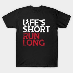 Life's Short Run Long Female Runner T-Shirt